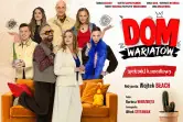 DOM WARIATÓW - spektakl komediowy