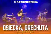 Osiecka, Grechuta - niezapomniane piosenki