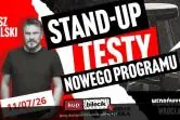 Stand-up: Łukasz Kowalski