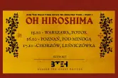 Oh Hiroshima (SE) | Warszawa 15.10 | + Beyond the Event Horizon (PL)