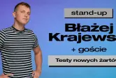 Stand-up: Błażej Krajewski - Testy nowego materiału