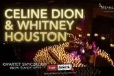 Celine Dion & Whitney Houston: Koncert przy świecach